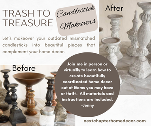 Trash to Treasure.: Candlestick Makeover (In Person) January 27th